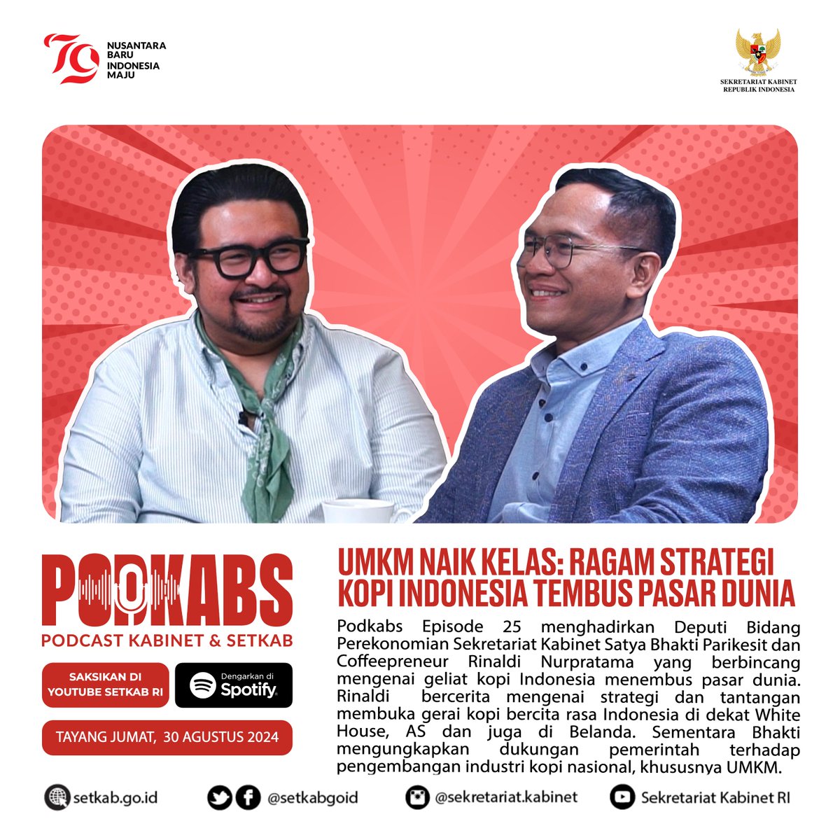 setkabgoid's tweet photo. Kawan Kabinet, #Podkabs Episode 25 akan tayang Jumat (30/08/2024), menghadirkan Deputi Bidang Perekonomian Setkab dan Coffeepreneur Rinaldinur Pratama. #Podkabs kali ini membicarakan strategi dan tantangan membuka gerai kopi Indonesia di AS dan Belanda!
Jangan lupa saksikan, ya! https://t.co/WU5Ai5sDOh