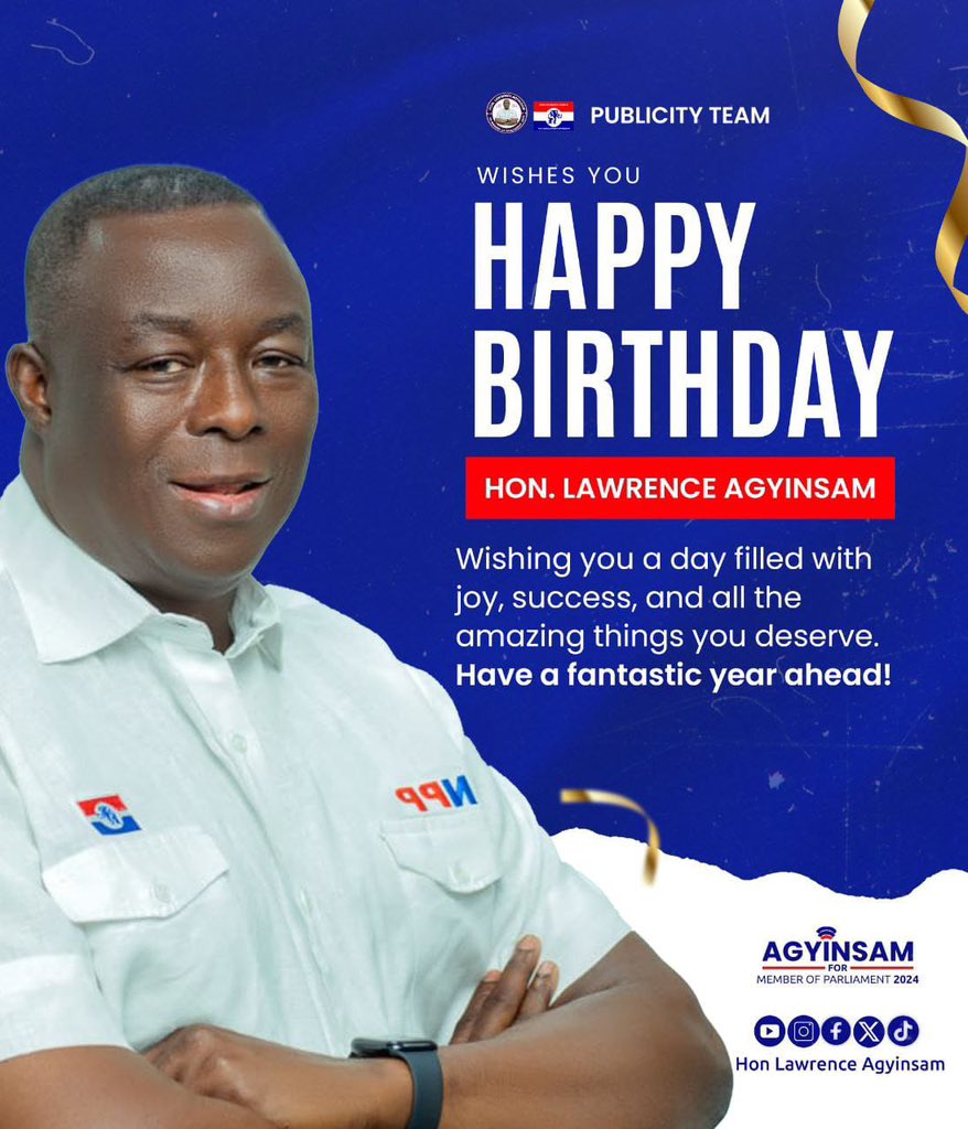 AgyinsamTSA's tweet photo. Wishing you a day filled with joy, success, and all the amazing things you deserve.

Have a fantastic year ahead!

#LAWRENCEAGYINSAM
#HLDC
#thenewenergy
#happybirthday https://t.co/BVnvD9lsuE