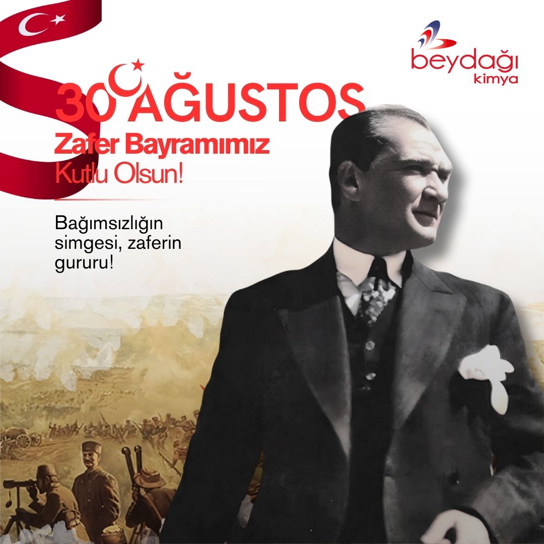 Başkomutan Mustafa Kemal Atatürk ve silah arkadaşlarının büyük mücadelesi ile kazandığımız büyük zaferi 102. yılında gururla anıyoruz.

30 Ağustos Zafer Bayramı’mız kutlu olsun!

#30AgustosZaferBayramımız #BeydağıKimya