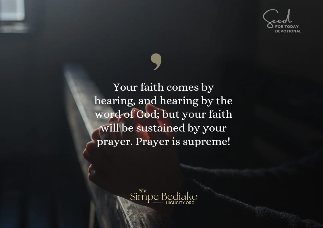HighCityChurch's tweet photo. Your faith comes by hearing, and hearing by the word of God; but your faith will be sustained by your prayer

More here https://t.co/deIDY5vZRP https://t.co/tPYBflTPOZ