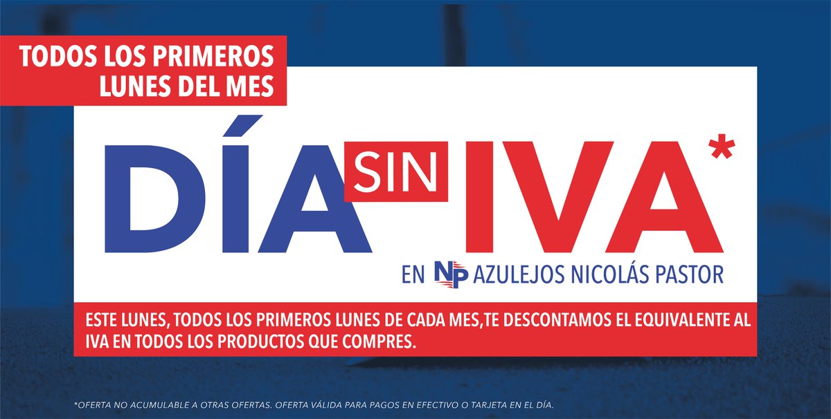 Además es primer lunes de mes. ¿Y eso qué significa?
Pues que vuelve el DÍA SIN IVA a Azulejos Nicolás Pastor. 
Si tienes algo que comprar para tu obra o reforma, aprovecha; solo hoy, te descontamos el equivalente al IVA en toda tu compra. 
¡No dejes pasar la oportunidad!