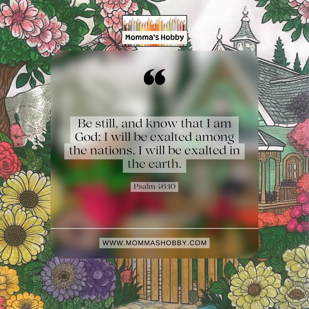 ShobbyMomma's tweet photo. Be still, and know that I am God; I will be exalted among the nations, I will be exalted in the earth." 🌍🙏

#Faith #TrustInGod #BeStill https://t.co/TmrfseTBmM