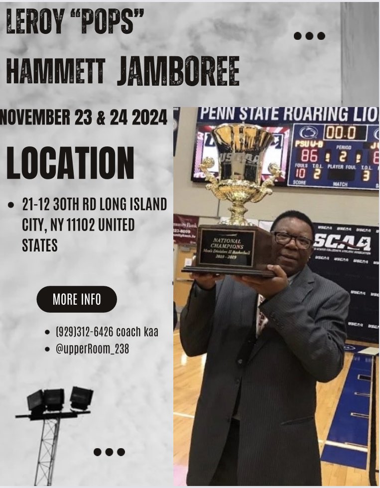 UpperRoom_238's tweet image. November 23rd &amp;amp; 24th we are proud to be hosting the Leroy “Pops” Hammett jamboree. We’re still have 2 spots for  prep or post grad programs. As we honor a great man who used 🏀 to help student athletes from every where!