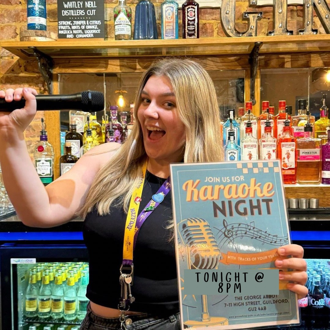 Karaoke tonight at George Abbot Guildford from 8pm!