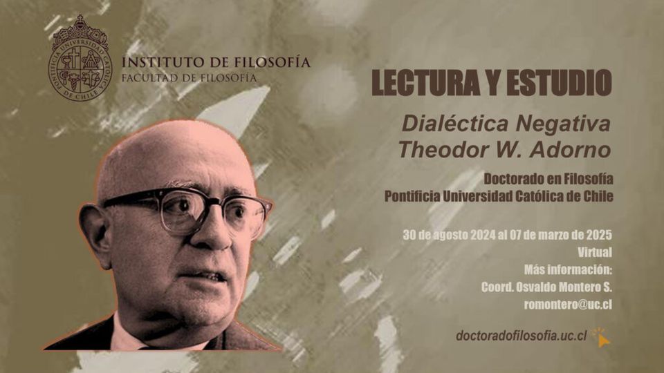 CHILE🇨🇱

𝐋𝐞𝐜𝐭𝐮𝐫𝐚 𝐲 𝐞𝐬𝐭𝐮𝐝𝐢𝐨 𝐝𝐞 𝐃𝐢𝐚𝐥𝐞́𝐜𝐭𝐢𝐜𝐚 𝐍𝐞𝐠𝐚𝐭𝐢𝐯𝐚 𝐝𝐞 𝐓𝐡. 𝐖. 𝐀𝐝𝐨𝐫𝐧𝐨

🎙Expone: Stefan Gandler (Universidad Autónoma de Querétaro, México).

💡Organiza: Doctorado en Filosofía UC.

✍Contacto: Osvaldo Montero (romontero@uc.cl).