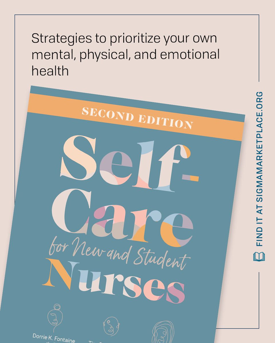 SigmaNursing's tweet photo. Stock your self-care toolkit with strategies that work for you with the second edition of Self-Care for New and Student Nurses—out now from Sigma.

Purchase your copy today » https://t.co/3syoVt5Lnm https://t.co/1K6lBySFTp