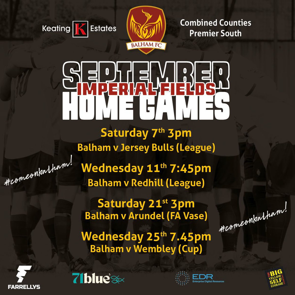 ‼️ *UPDATED* SEPTEMBER HOME GAMES ‼️

Update your diaries &amp; see you at our home grounds, Imperial Fields! 

Our Game against Wembley has been moved to Wednesday 25th September. 

#grassroots #BFC✨🏆 #balhamfc #71blue

<a href="/KeatingEstates/">Keating Estates</a> <a href="/bigyellowss/">Big Yellow</a> <a href="/EnterpriseDigi3/">Enterprise Digital Resources</a>