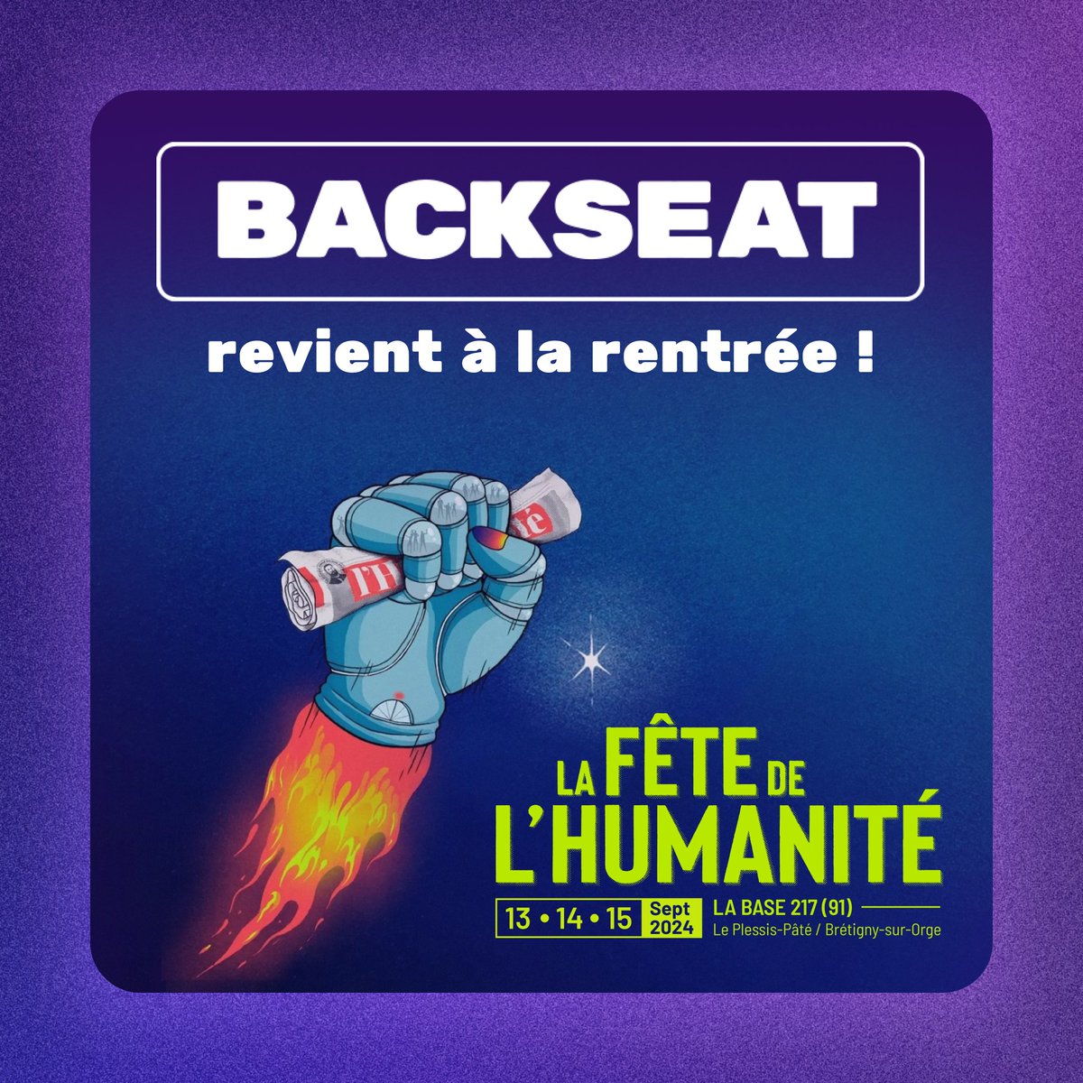 Backseat revient pour une nouvelle saison et inaugure sa rentrée à la fête de l’Humanité ! 🎉

Venez nous voir sur place à la Fête de l’Humanité et bénéficiez d’un tarif spécial Backseat à 50€ pour le Pass 3J !
fetehumanite.seetickets.com/event/fete-de-…