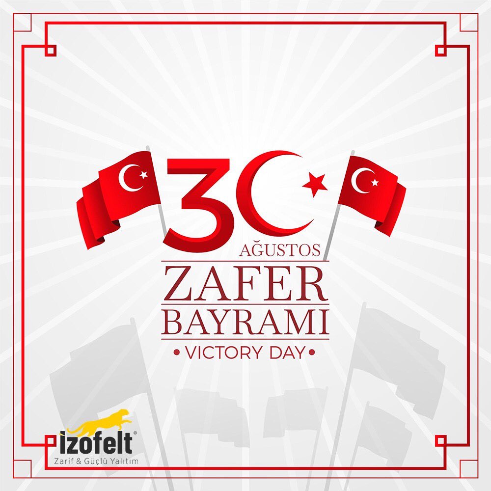 izofelt's tweet photo. Milletimizin bağımsızlık mücadelesinin en büyük nişanesi olan 30 Ağustos Zaferi, zorluklar içinde yazılan bir destanın ve milli birlik ruhumuzun en güçlü ifadesidir. 
#30AğustosZaferBayramı’mız kutlu olsun.🇹🇷 https://t.co/xnwxNY9R6H