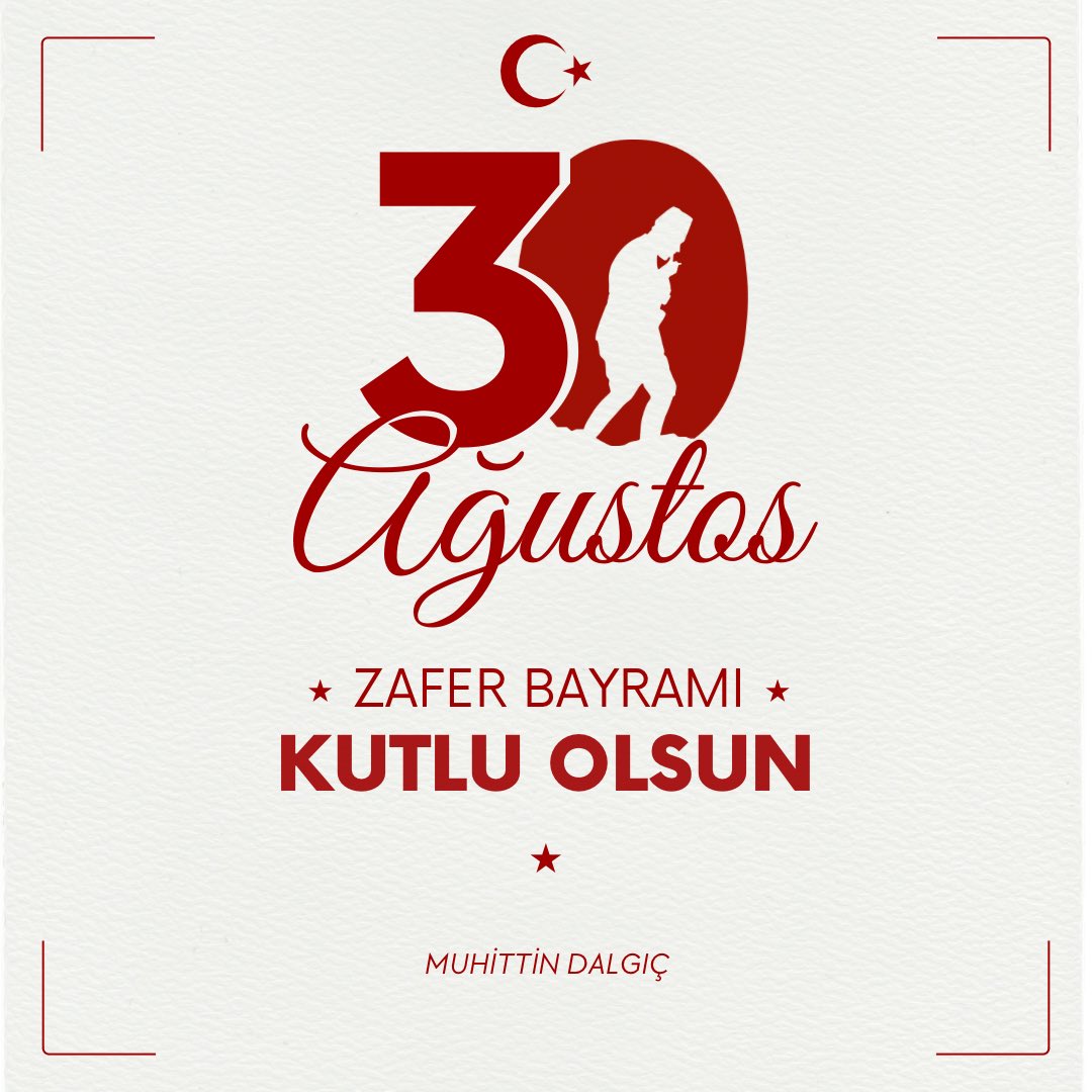 30 Ağustos Zafer Bayramımız kutlu olsun! 🇹🇷