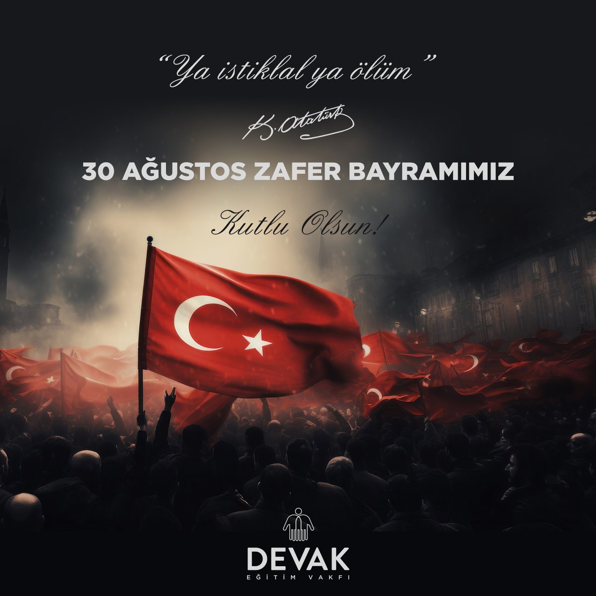 30 AĞUSTOS ZAFER BAYRAMIMIZ KUTLU OLSUN!