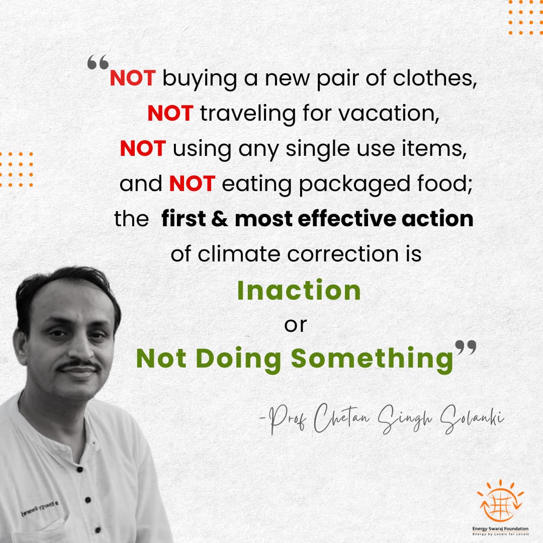 Energy_Swaraj's tweet image. The first &amp;amp; most effective #ActionForClimateCorrection is Inaction or Not Doing Something- @DrChetanSolanki 

What if this year, you decide NOT to buy new clothes, travel for vacation, use single-use items &amp;amp; eat packaged food?

#quotes #minimalism #planet #SDGs #EnergySwaraj