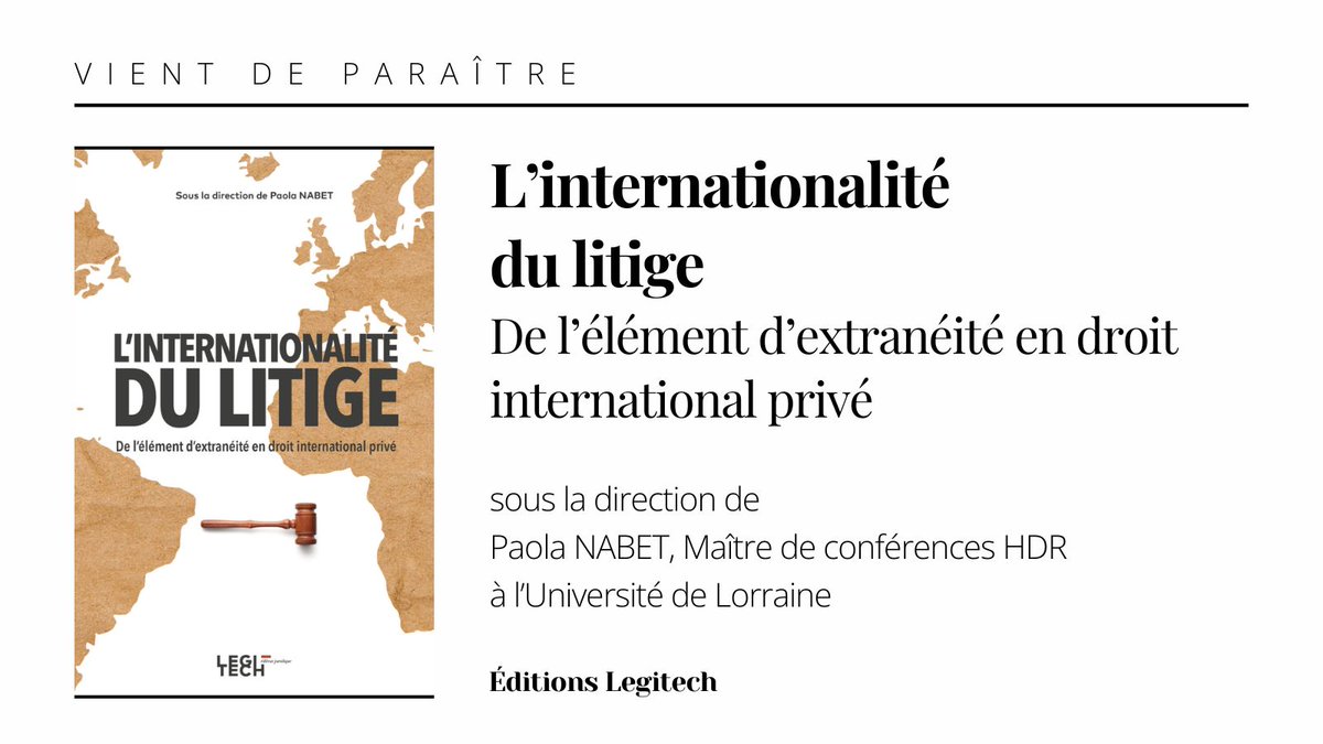 [Publication]

📚 Vient de paraître chez <a href="/Legitech/">Legitech</a> :

L'INTERNATIONALITÉ DU LITIGE
De l'élément d'extranéité en droit international privé

sous la dir. de Paola Nabet, MCF en droit privé et sciences criminelles à l’université de Lorraine

+ d'infos ➡ legitech.lu/shop/interlit-…