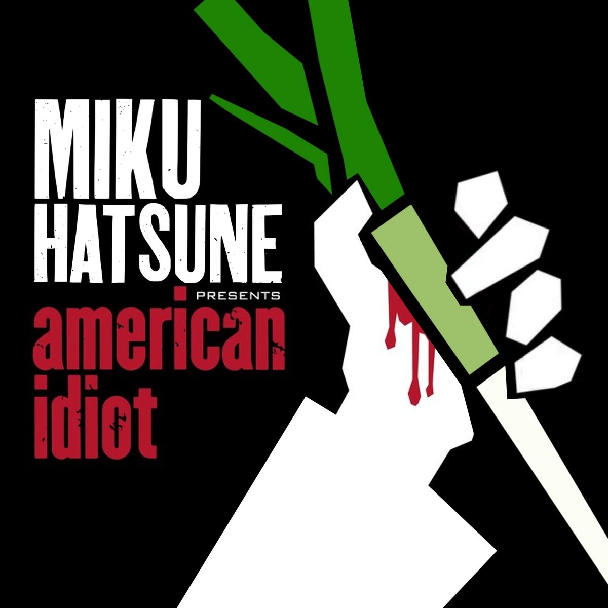 dyhoat's tweet image. American Idiot miku
