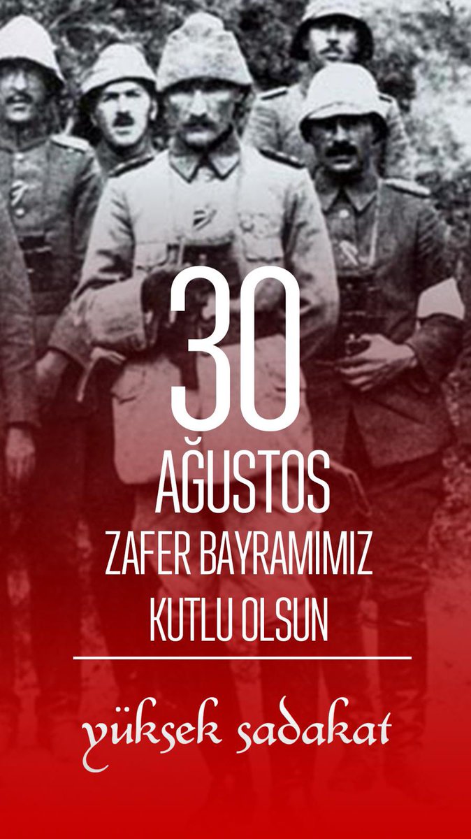 30 Ağustos Zafer Bayramımız kutlu olsun.