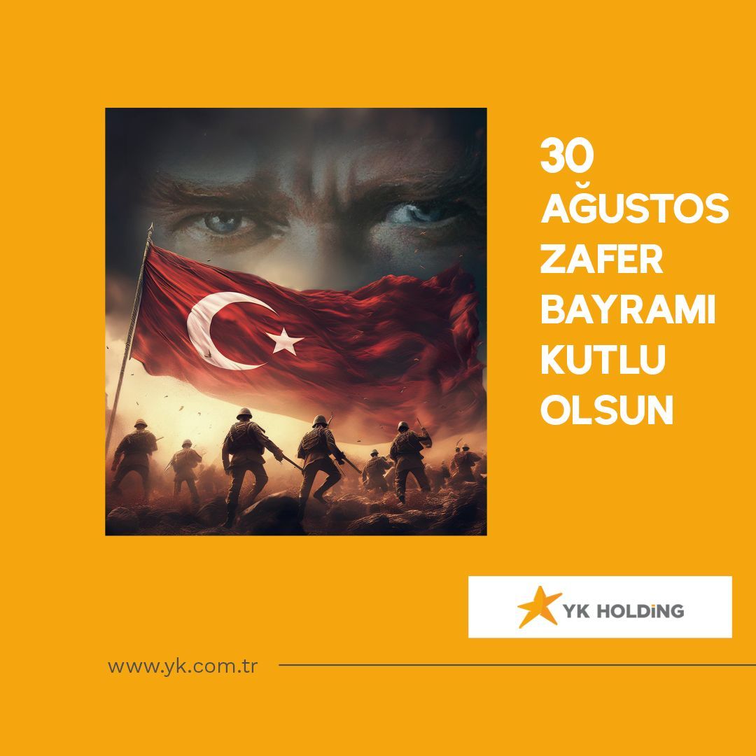 30 Ağustos Zafer Bayramı Kutlu Olsun.

#ykholding #ZaferBayramı #30Ağustos #Kutlama #TürkMilleti #MilliMücadele #VatanSevgisi #ŞehitlerimiziAnıyoruz #Kahramanlık  #GururDuyuyoruz  #BüyükZafer  #Atatürk #TürkiyeCumhuriyeti #BirlikBeraberlik #AnadoluRuhu #KahramanOrdumuz