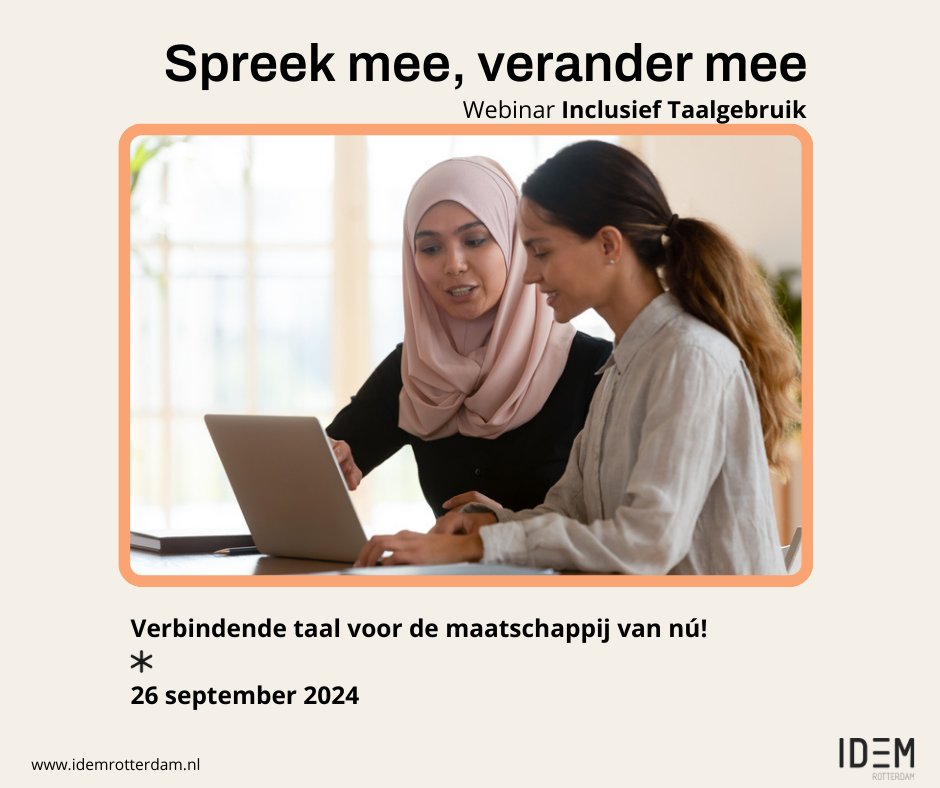 IDEM Rotterdam organiseert het webinar 'Spreek mee, verander mee'. Het thema is inclusief taalgebruik dat past in de maatschappij van nu. 
👉 Webinar
📅 Donderdag 26 september
⌚ 10:30 – 12:00 uur
Meer info en gratis aanmelden? Kijk op 👉 lnkd.in/eCGKBtqG