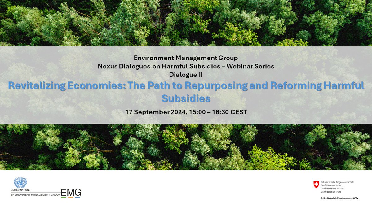 United Nations Environment Management Group (@un_emg) on Twitter photo 🌍 Join us for the groundbreaking webinar on Revitalizing Economies: The Path to Repurposing and Reforming #HarmfulSubsidies! 🌿
🗓 Date: September 17, 2024
🕒Time: 3:00 PM CEST 
Register here: forms.office.com/e/U1c24XC0PP
More: unemg.org/nexus-dialogue…
#Sustainability #ClimateAction 🌍 Join us for the groundbreaking webinar on Revitalizing Economies: The Path to Repurposing and Reforming #HarmfulSubsidies! 🌿
🗓 Date: September 17, 2024
🕒Time: 3:00 PM CEST 
Register here: forms.office.com/e/U1c24XC0PP
More: unemg.org/nexus-dialogue…
#Sustainability #ClimateAction