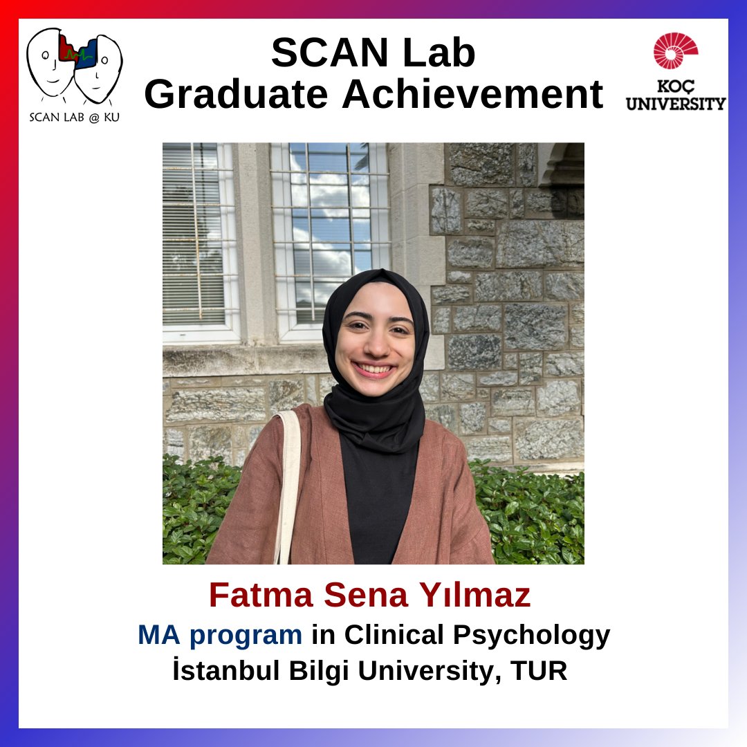 SCANLabKU's tweet image. 🎓We are happy to announce that our lab member Fatma Sena Yılmaz has been accepted into the MA program in Clinical Psychology at İstanbul Bilgi University!🎉Congratulations Fatma Sena!👏We wish you the best of luck and success in your new journey!🥰