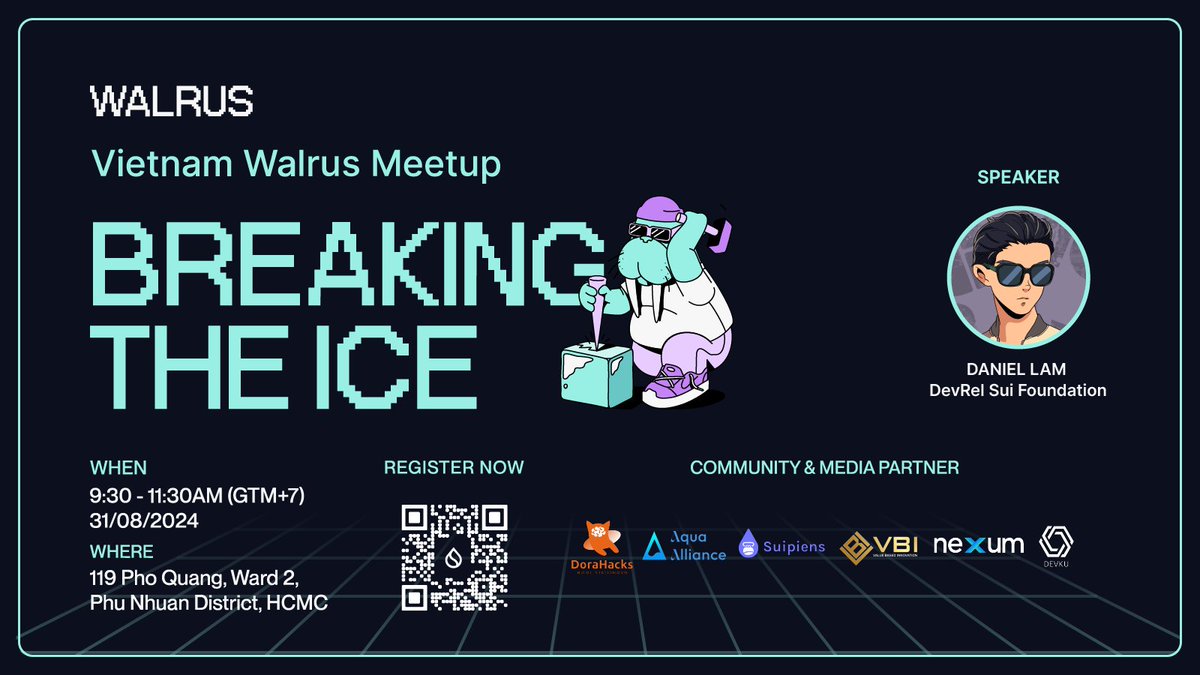 Web3lab_DAO's tweet image. Vietnam Walrus #Meetup event, organized by @Walrus. Promises to bring useful information about Walrus and Walrus Devnet Hackathon: Breaking the Ice!
Event information:
- Register here: lu.ma/s7xrqtzs
- 🗓️ Time: 9:30 - 11:30 AM (GMT +7) August 31, 2024
- Venue: 119 Pho…