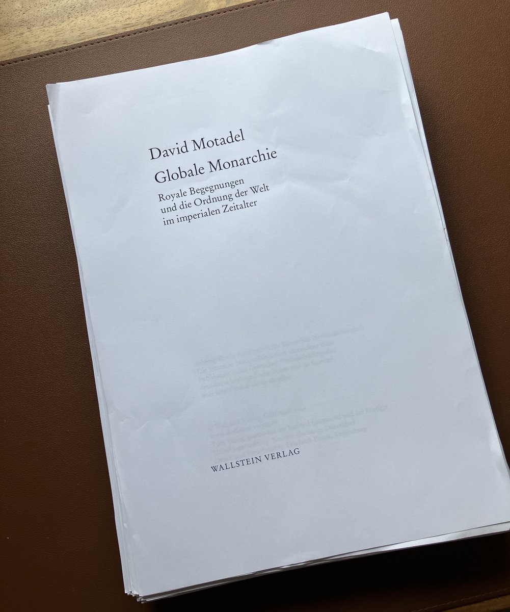 Proofs of my next book went off to the printers - due this autumn. The English version - GLOBAL MONARCHY: ROYAL ENCOUNTERS IN THE IMPERIAL AGE - will be published later next year.