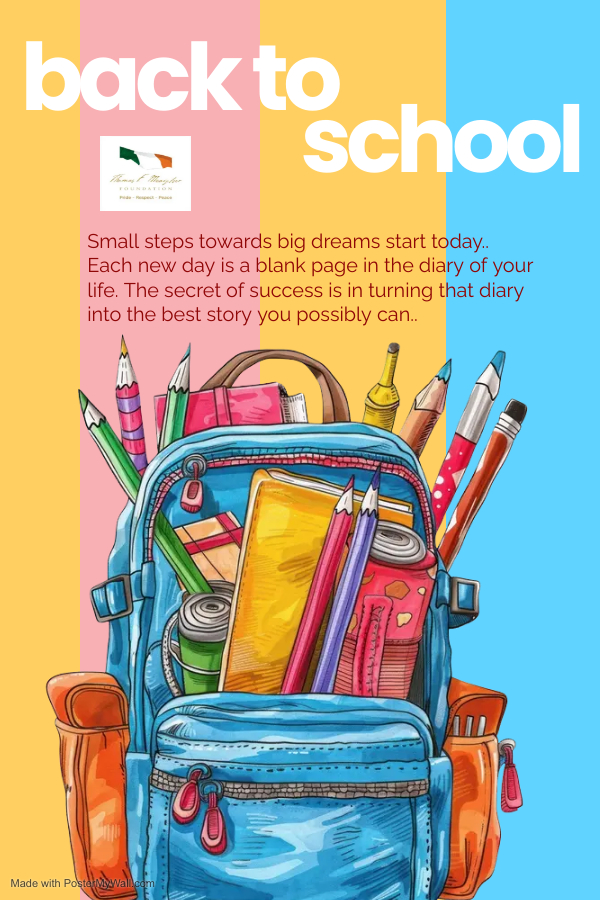Wishing all students a school year filled with new friendships, exciting challenges, and unforgettable experiences! Best of luck, from all at the Thomas Meagher Foundation. #peace #Pride #Respect #Inclusion #diversity #WorkingTogether #flagday2025 #newschoolyear