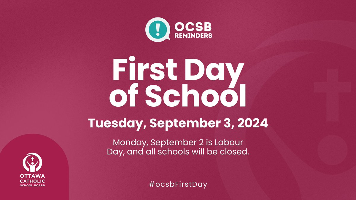 📣 Reminder: #ocsbFirstDay is on September 3, 2024. Monday, September 2, is Labour Day, and all #OCSB schools will be closed. ⁠

⁠🔗For more calendar dates, please visit: ocsb.ca/parents/calend…