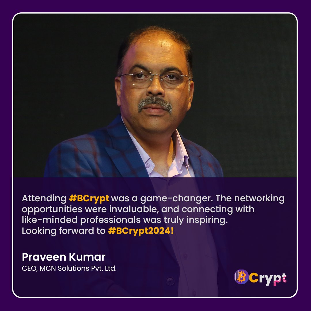 Attending #BCrypt was a game-changer! The networking was invaluable, and meeting like-minded professionals was truly inspiring. Can’t wait for #BCrypt2024! - <a href="/prvn_13/">Praveen Kumar 🙈🙉🙊</a>, CEO <a href="/MCNSolutions/">MCN Solutions</a>

For tickets &amp; info, visit: bcrypt.live

#BCryptIndia #Web3 #AI #Web3Conference