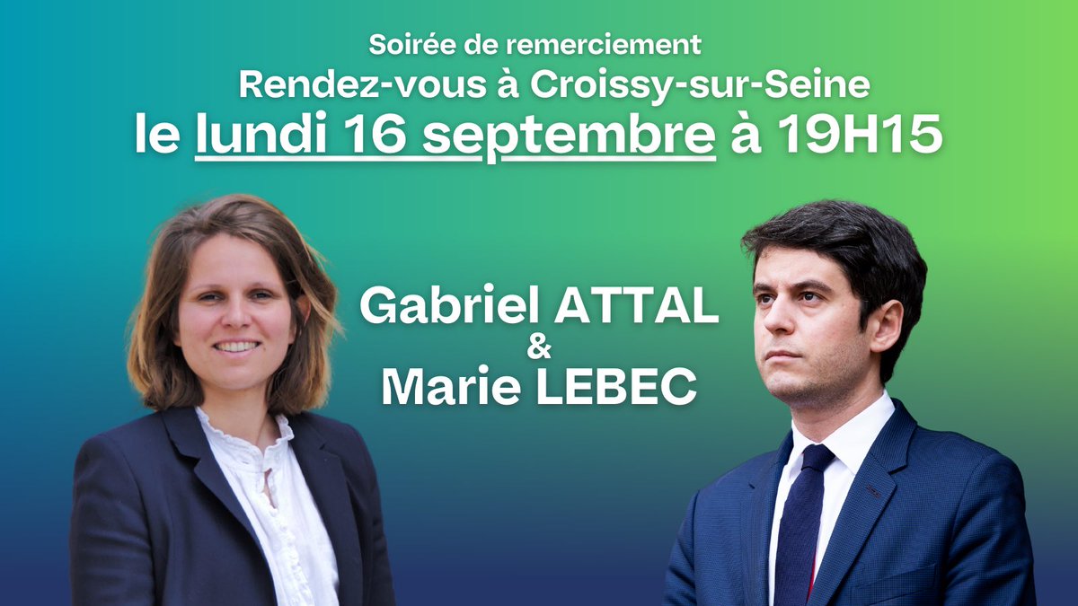 MarieLebec78's tweet photo. Chers amis,
En cette rentrée, j’ai le plaisir de vous convier à une soirée conviviale et d’échanges ce lundi 16/09 à Croissy.
À cette occasion, nous aurons l’honneur d’accueillir @GabrielAttal ! https://t.co/tNlbvGnjgv