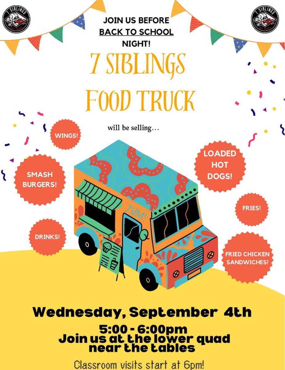 Join us for burgers, wings, hotdogs and more before our back to school night. Our food truck will be at the lower parking lot from 5pm to 6pm on Sept 4th.