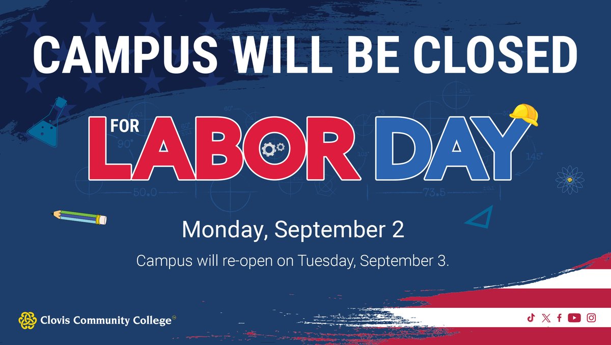 ClovisCommunity's tweet photo. CCC will be closed on Monday in observance of Labor Day.  Everyone have a happy and safe Labor Day weekend. https://t.co/BjtmHPY3C5