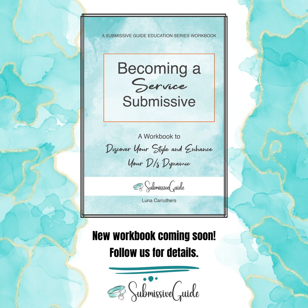 subguide's tweet photo. Introducing "Becoming a Service Submissive" - A workbook to identify your service style and enhance your D/s dynamic with service. Cover reveal today, stay tuned for release date details! #ServiceSubmission #BDSMWorkbook #KinkEducation https://t.co/Yro634yS4R