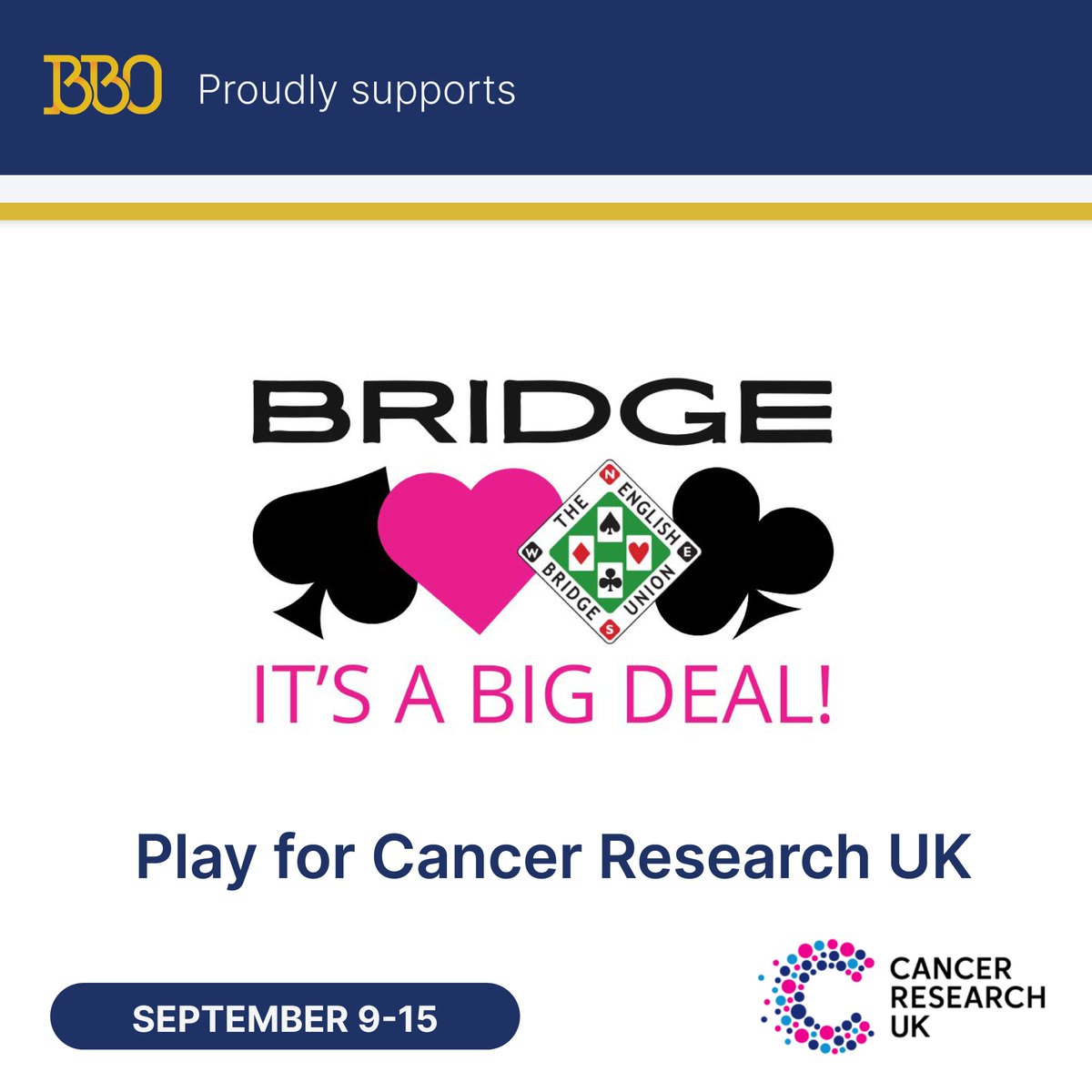 Join the  <a href="/EBUAylesbury/">English Bridge Union</a> ’s Bridge - It’s a Big Deal! Festival from 9-15 September and help raise funds for Cancer Research UK.

Play in the daily 7:30 PM EBU game. Entry fees will go towards this cause.

Find out more: i.mtr.cool/jakztrydck