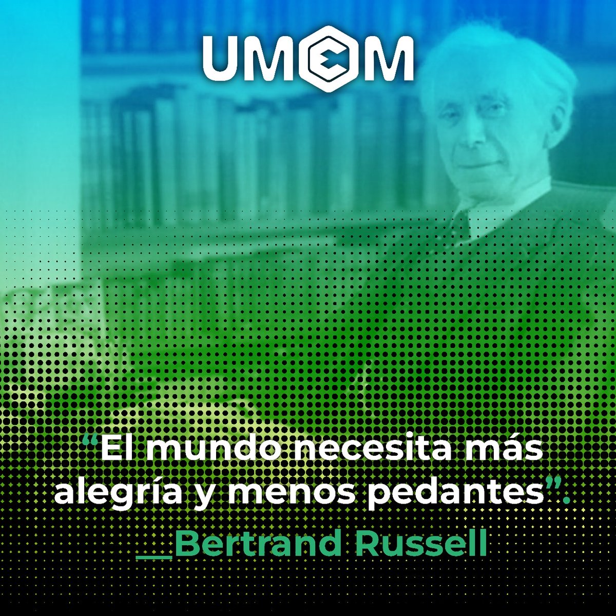 “El mundo necesita más alegría y menos pedantes”

-Bertrand Russell-

#PensamientoComplejo 
#CienciasComplejas 
#UMEM