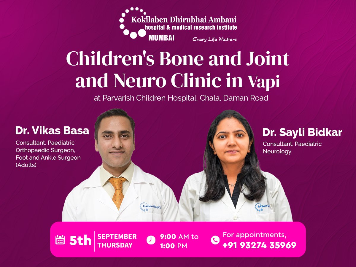 KDAHMumbai's tweet image. Dr. Vikas Basa, Consultant, Paediatric Orthopaedic Surgeon &amp;amp; Dr. Sayli Bidkar, Consultant, Paediatric Neurology at @KDAHMumbai will be available at Parvarish Children Hospital in #Vapi on 5th Sept. For appointments, call +91 93274 35969 or visit kokilabenhospital.com/landingpage/va…