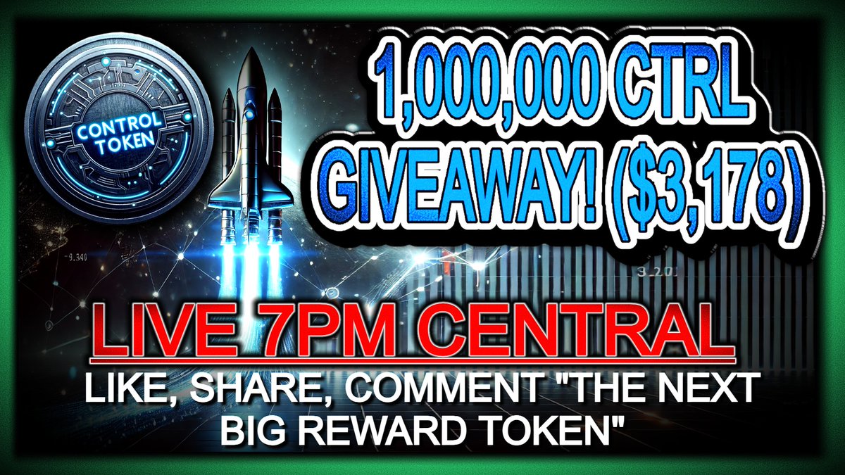 1,000,000 $CTRL GIVEAWAY! LIKE, SHARE AND COMMENT "THE NEXT BIG REWARD PROJECT @TOKENCONTROL " GIVEAWAY WILL BE DONE IN VARIOUS WAYS AND HAS POTENTIAL TO INCREASE!

JOIN CONTROL TOKEN LIVE TO BE THERE TO CLAIM GIVEAWAYS! ControlToken.net