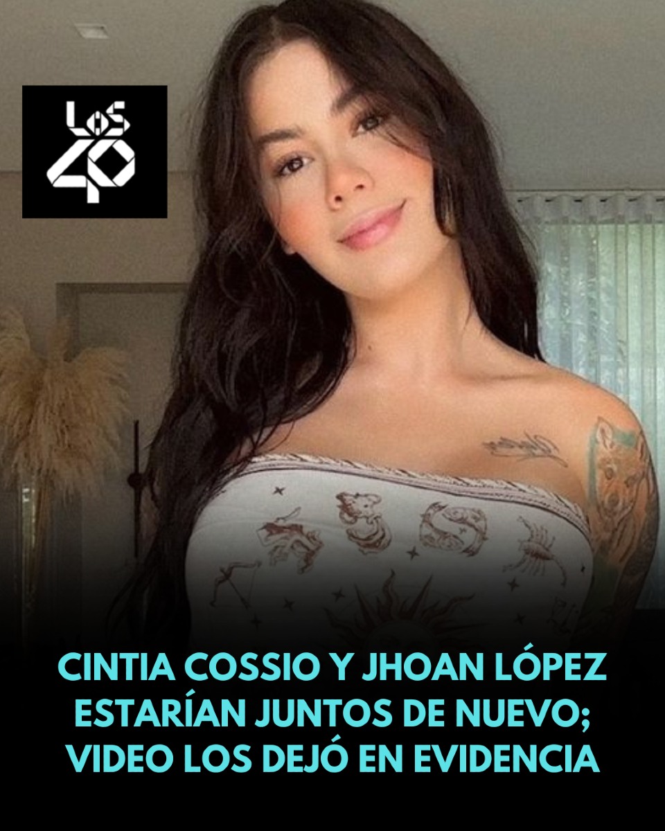 LOS40 Colombia on X: ¿Volvieron? Cinthia Cossio y Jhoan López se ven muy  enamorados 😱👉🏻 t.co8RlyIqB0Ah t.coAy68muSaWU  X
