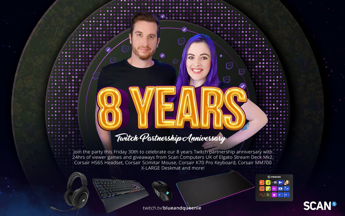 🎉🎉 WE'RE 8 YEARS TWITCH PARTNERED 🎉🎉

We're live celebrating 9 years streaming, 8 years <a href="/TwitchUKI/">Twitch UK & Ireland</a> partnered with 24hrs of viewer games, Podcast and giveaways from our friends at <a href="/ScanComputers/">Scan Computers</a>!

Thank you for supporting us over all these years twitch.tv/blueandqueenie 💙💜