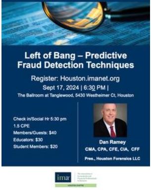 Please join us Tue, Sep 17th for our IN PERSON IMA dinner meeting to be held at The Ballroom at Tanglewood, 5430 Westheimer Ct, Houston, 77056. The topic is, "Left of Bang -- Preventive Fraud Detection Techniques." by Dan Ramey.   To Register: form.jotform.com/imahouston/ima…