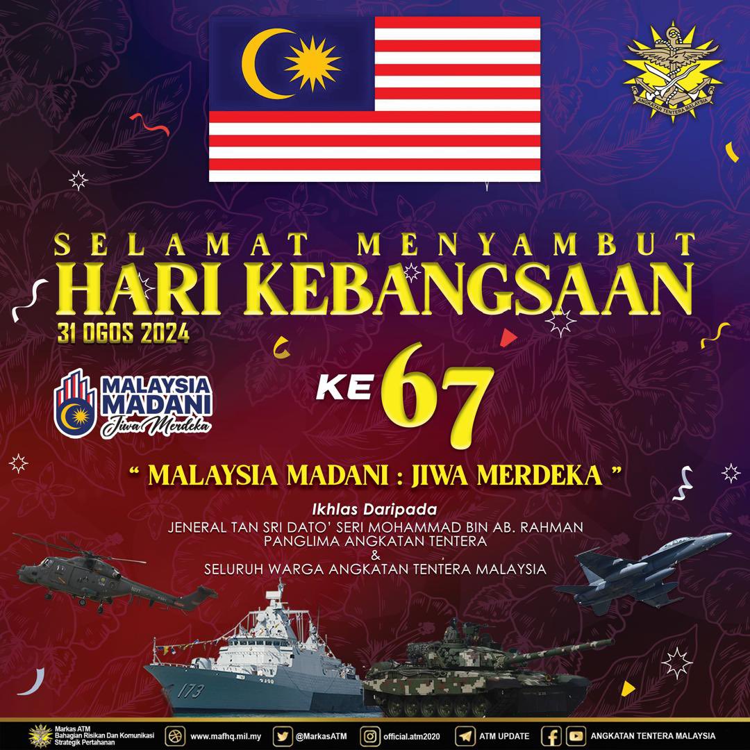 Panglima Angkatan Tentera, Jeneral Tan Sri Dato Seri Mohammad bin Ab. Rahman serta seluruh Warga ATM mengucapkan Selamat Hari Kebangsaan ke-67.

#ATMPerkasaJiwaMerdeka