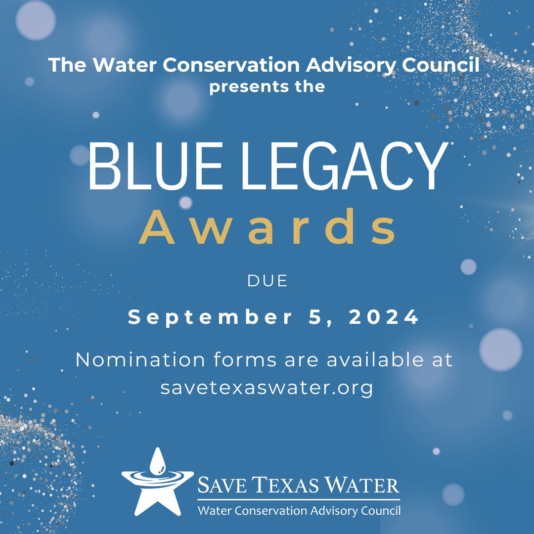🗓️ Mark Sept. 5 on your calendars! It's your last chance to apply for the Water Conservation Advisory Council's Blue Legacy Awards. Don't miss the opportunity to be recognized for your contribution to #txwater resources! 
👉 bit.ly/SaveTexasWater…! 🏆
