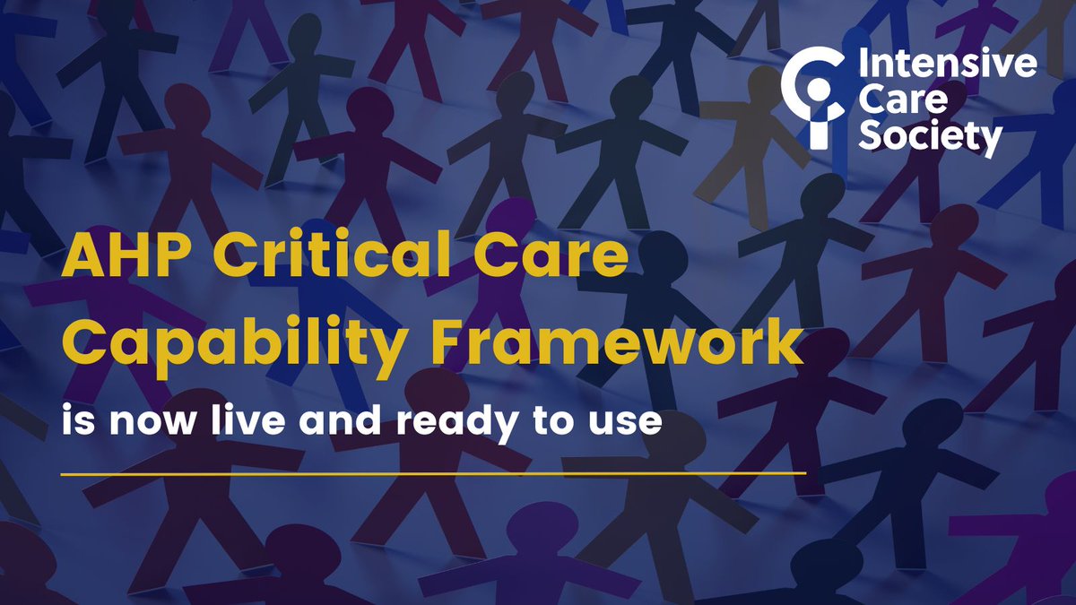 📢 We are excited to share that the new Allied Health Professions (AHP) Critical Care Capability Framework is now live and ready to use: bit.ly/AHPCapability (1/3).