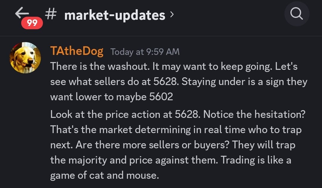 TAtheDog's tweet photo. Nailed it. This is what I do for my members 🔥🔥🔥

Called the downside move from above 5640—saw the bull trap catching breakout traders. That’s why I closed longs and shifted to shorts, targeting 5602 ⭐⭐⭐

$ES $SPX $SPY https://t.co/ddYe7b0WkT