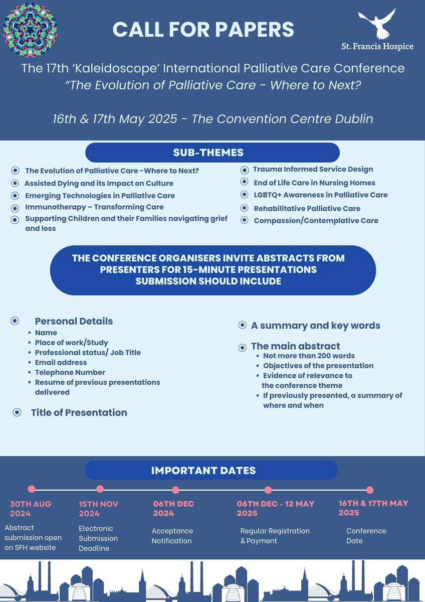 Abstract submissions are now open for the 17th Kaleidoscope International Palliative Care Conference taking place on the 16th &amp; 17th May 2025 in The Convention Centre Dublin. For more information and to apply visit sfh.ie/for-healthcare…