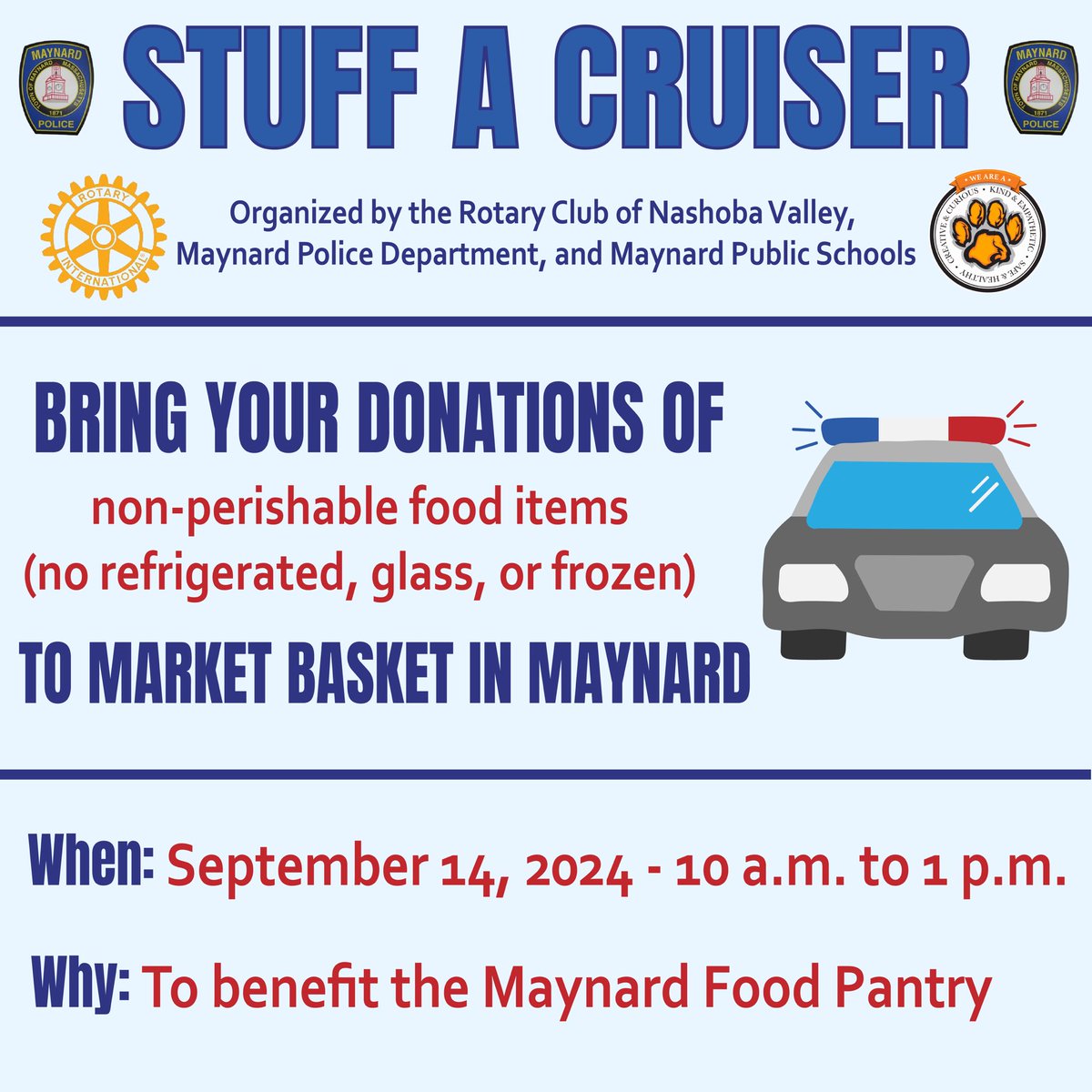 MaynardPolice's tweet photo. Come join us on September 14th, 2024 from 10AM-1PM at Market Basket for a great cause benefiting the Maynard Food Pantry!
We will be accepting collections in our lobby as well up until the event!
#Maynard #MaynardPoliceDepartment #MaynardFoodPantry https://t.co/TkuYBVwZhX