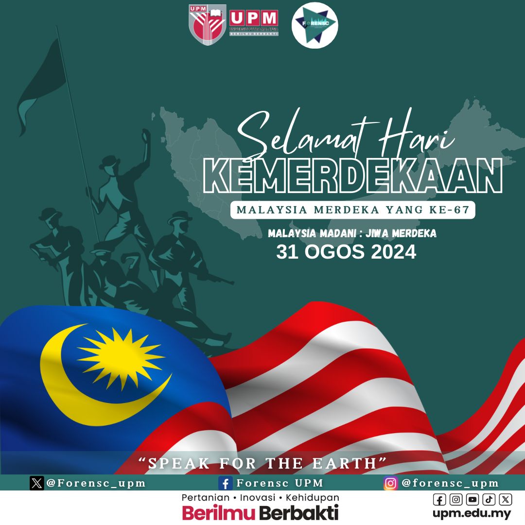 Forensc_upm's tweet photo. [SELAMAT HARI KEMERDEKAAN YANG KE-67]

“Speak for the Earth”
FORENSC 24/25
————————————
Ikuti berita dan maklumat hebahan FORENSC di:

Instagram: https://t.co/NdtaI5FVRi
Facebook: https://t.co/nhaxnO9sXz
X: https://t.co/e4QSvmzu8G

#forenscupm
#fhasupm
#weloveupm https://t.co/PygDz0bl2i
