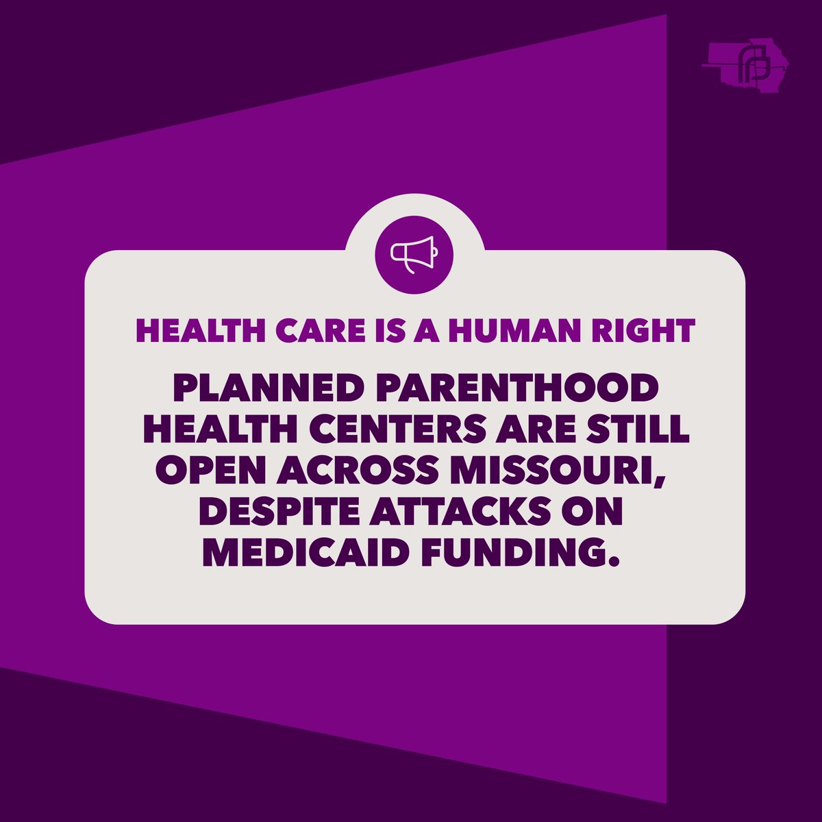 Missourians deserve access to health care, no matter what. Despite attacks on Medicaid funding, Planned Parenthood health centers across Missouri remain open and ready to provide care. Health care is a human right.