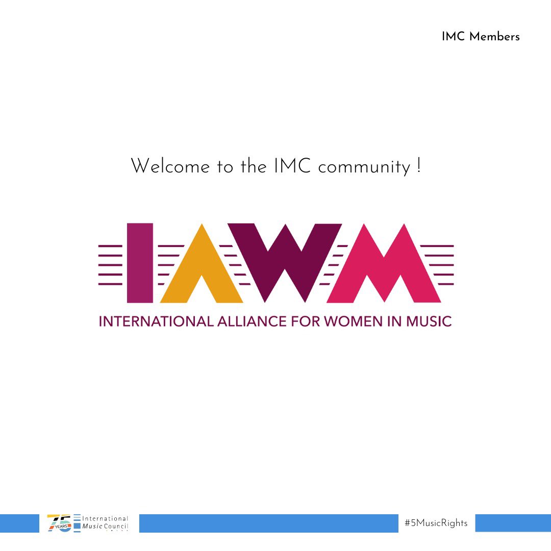IMC_Network's tweet photo. A new member has joined the IMC community ! Welcome @iawmcommunity , the world’s leading organization devoted to the equity, promotion, and advocacy of women in music across time, cultures, and genres. #IAWM #WomenInMusic #MusicEquity #FiveMusicRights #5MusicRights https://t.co/AALum1aLpG