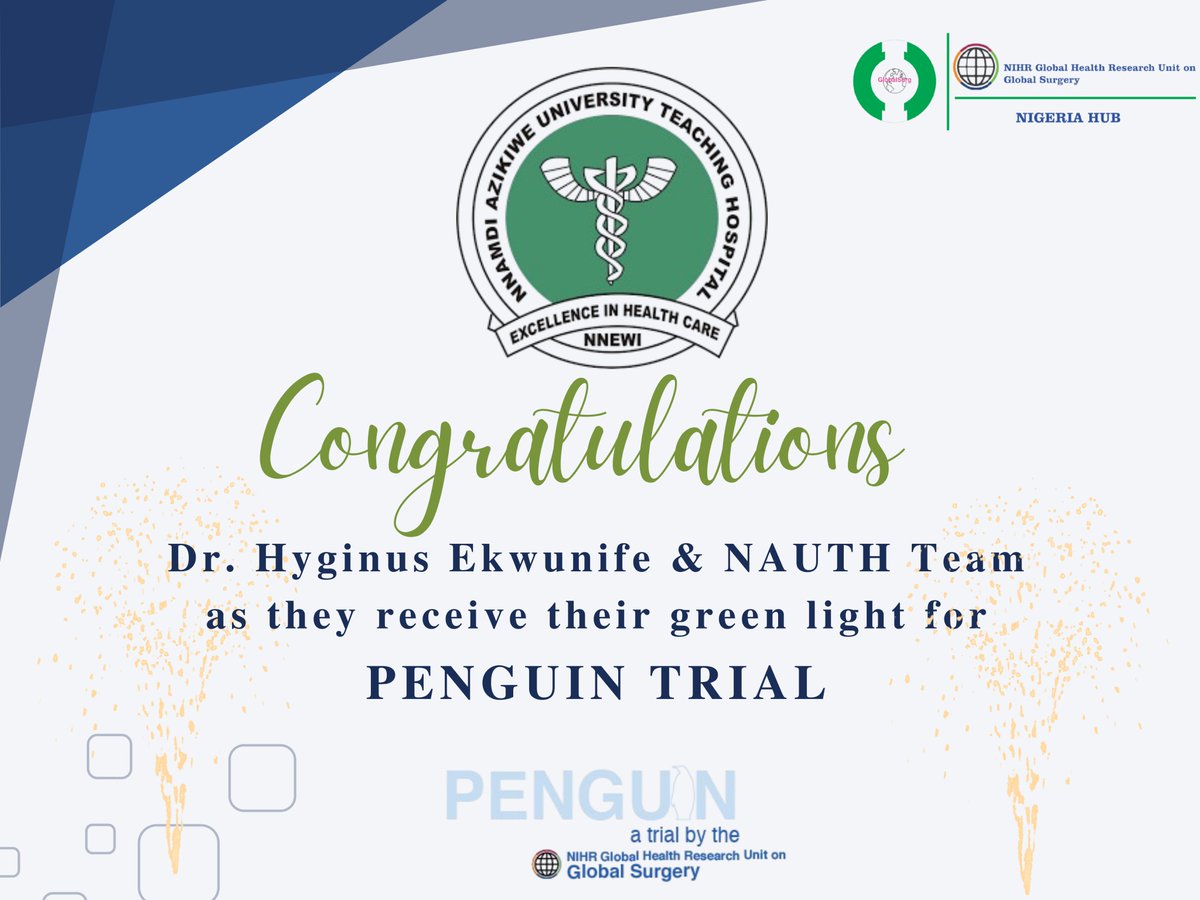 NIHR_GSU_lagoshub (@nihr_gsu_lhub) on Twitter photo Congratulations to Dr. Hyginus Ekwunife & NAUTH Team and Dr. Musliu Tolani & ABUTH Team as they receive their green light for <a href="/PenguinRct/">PENGUIN RCT</a>
#GlobalSurg
#penguin Congratulations to Dr. Hyginus Ekwunife & NAUTH Team and Dr. Musliu Tolani & ABUTH Team as they receive their green light for <a href="/PenguinRct/">PENGUIN RCT</a>
#GlobalSurg
#penguin