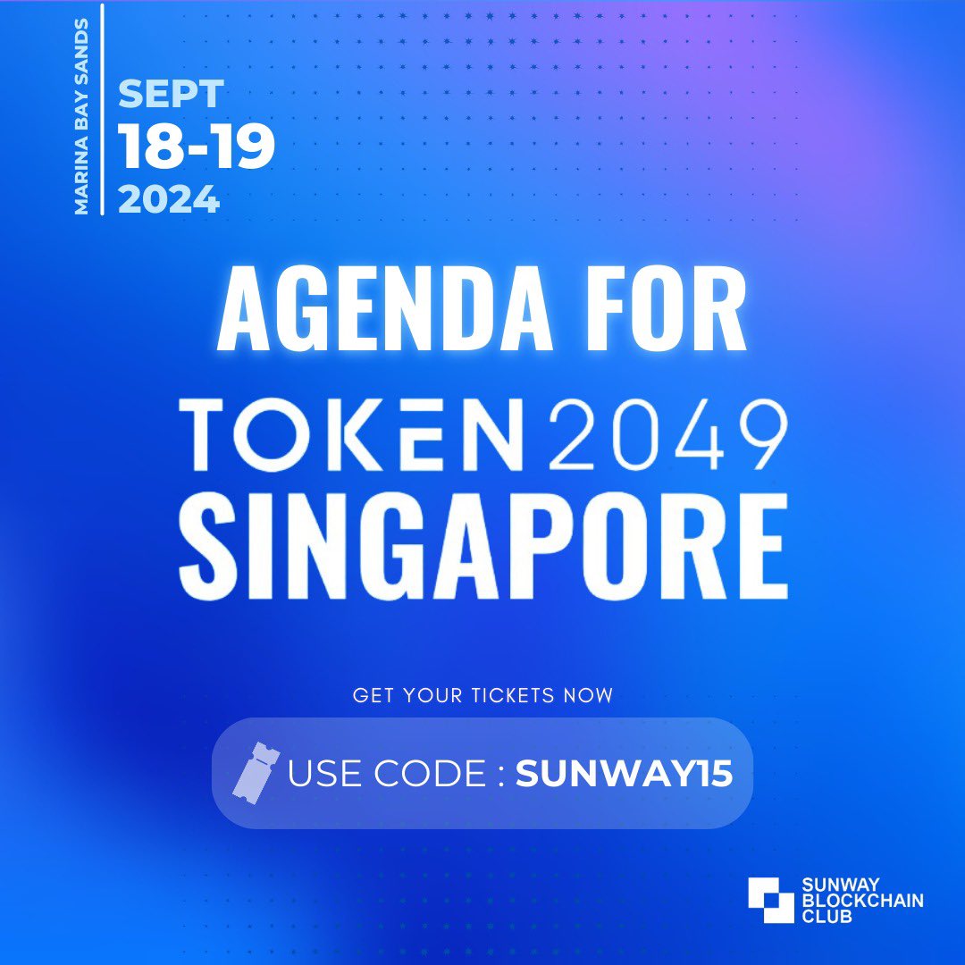 SunwayBCC's tweet photo. 🌟 Ready for TOKEN2049 Singapore? 🌟

📅September 18-19 

For Asia's top blockchain and crypto event! 🚀 Use SUNWAY15 for tickets. 🎟️

Details &amp; Agenda: https://t.co/O6K5L08f1F 
Side-events: https://t.co/O0FkgcDk1P

#TOKEN2049 #Blockchain #Crypto #SunwayBlockchainClub #Fintech https://t.co/ZZxLe9JokR